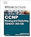 CCNP Routing and Switching TSHOOT 300-135 Official Cert Guide: Exam 39 Cert Guide