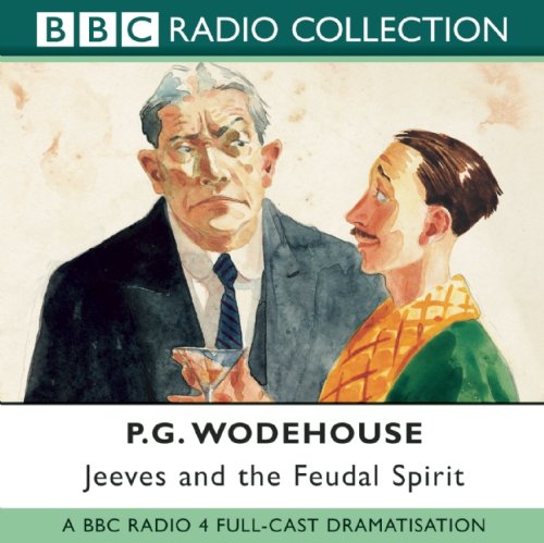 Jeeves and the Feudal Spirit (BBC Radio Full Ca... 0563494395 Book Cover