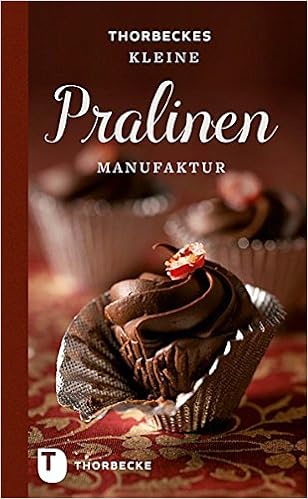 Thorbeckes Kleine Pralinen Manufaktur 9783799506649 Amazon Com Books