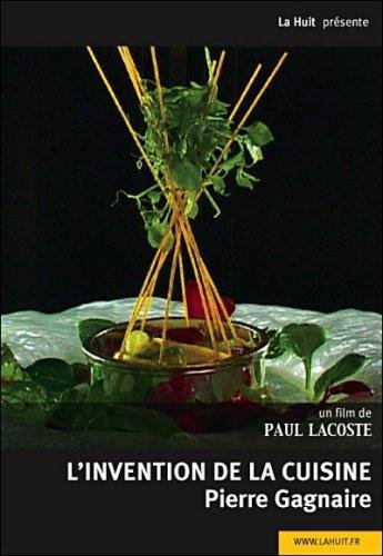 L'invention De La Cuisine - Pierre Gagnaire