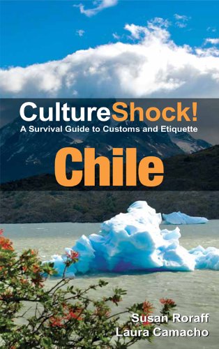 CultureShock! Chile by Susan Roraff