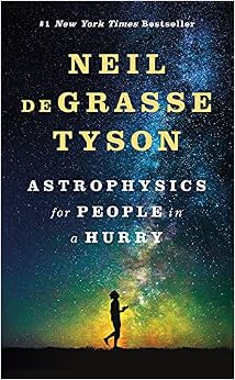 Astrophysics for People in a Hurry: Essays on the Universe and Our Place Within It