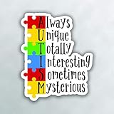 More Shiz Autism Always Unique Totally Interesting Sometimes Mysterious Vinyl Decal Sticker - Car Truck Van SUV Window Wall Cup Laptop - One 5 Inch Decal - MKS1006