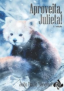 Livro Aproveita, Julieta!