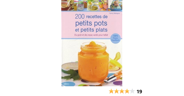 0 Recettes De Petits Pots Et Petits Plats Pour Bebe City Ideo French Edition Matagne F Amazon Com Books