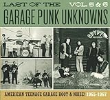 Last of the Garage Punk Unknowns 5 & 6
