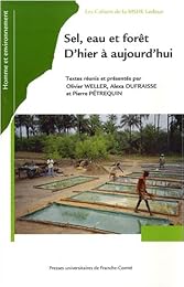 Sel, eau et forêt