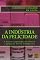 Livro A INDÚSTRIA DA FELICIDADE: A TRISTEZA SISTEMATIZADA COMO DOENÇA & A APOLOGIA DO VÍCIO EM ANTIDEPRESSIVOS