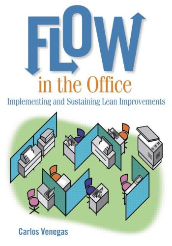 Flow in the Office: Implementing and Sustaining Lean Improvements