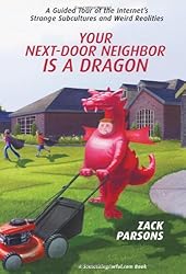 Your Next-Door Neighbor is a Dragon