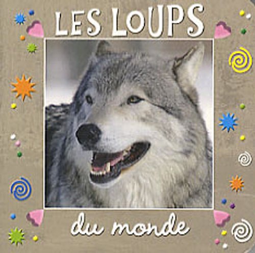 Les  loups du monde