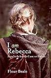 I Am Rebecca (The Esther Series)