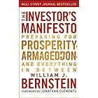 The Investor's Manifesto: Preparing for Prosperity, Armageddon, and Everything in Between