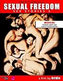Sexual Freedom: Sex Stories 3