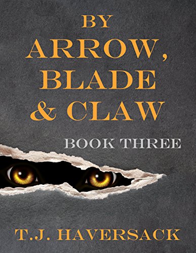 From Hidden Lore (By Arrow, Blade & Claw Book 3)