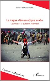 La  vague démocratique arabe