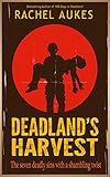 Deadland's Harvest (Deadland Saga Book 2)