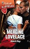 Match Play (Silhouette Romantic Suspense)