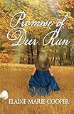 Promise of Deer Run (Deer Run Saga) (Volume 2) by Elaine Marie Cooper