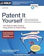 Patent It Yourself: Your Step-by-Step Guide to Filing at the U.S. Patent Office