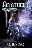Transition (Anathema Book 1)