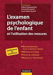 L' examen psychologique de l'enfant et l'utilisation des mesures