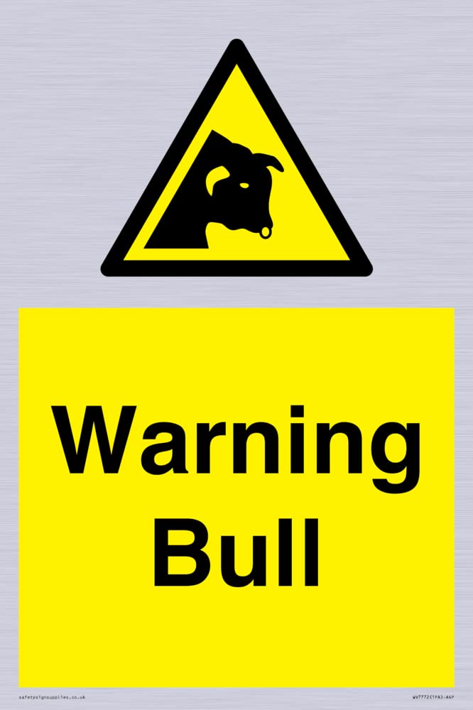 Warning bull Sign - 200x300mm - A4P