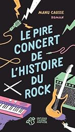 Le  pire concert de l'histoire du rock