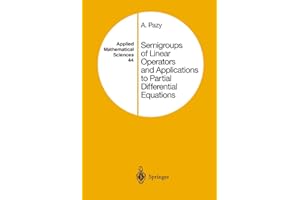 Semigroups of Linear Operators and Applications to Partial Differential Equations (Applied Mathematical Sciences, 44)