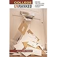 College Unranked: Ending the College Admissions Frenzy