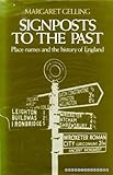 Front cover for the book Signposts to the Past: Place Names and the History of England by Margaret Gelling