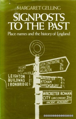 Signposts to the Past: Place Names and the History of England