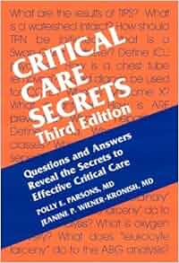 Critical Care Secrets Questions And Answers Reveal The