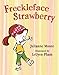 Freckleface Strawberry - Book by Julianne Moore
