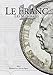Le Franc 10 : Les monnaies by 