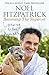 Listening to the Animals: Becoming The Supervet by Professor Noel Fitzpatrick