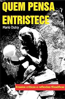 Livro Quem pensa entristece