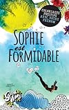 Sophie est formidable: Coloriages positifs avec votre prénom (French Edition) by Procrastineur