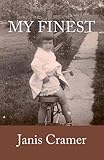 My Finest by Janis Cramer