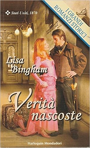 Lisa Bingham - Verità nascoste (2004)