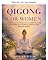Livro Qigong para mulheres: um guia de prática diária de 28 dias para iniciantes para restaurar o fluxo de energia, reduzir o estresse e apoiar o equilíbrio hormonal