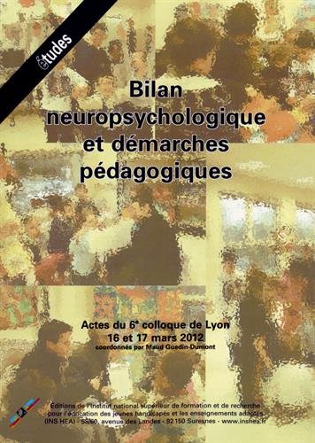 Bilan neuropsychologique et démarches pédagogiques