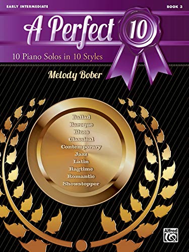 A Perfect 10, Bk 3: 10 Piano Solos in 10 Styles by