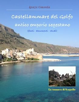 Amazon Com Castellammare Del Golfo Antico Emporio Segestano