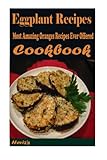 Image de Eggplant Recipes : Most Amazing Oranges Recipes Ever Offered