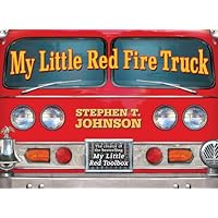 My Little Red Fire Truck (Paula Wiseman Books)