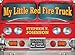 My Little Red Fire Truck (Paula Wiseman Books)