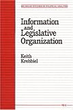 Information and Legislative Organization, Krehbiel, Keith, 0472064606