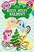 My Little Pony: Holly, Jolly Harmony: Level 2 (Passport to Reading Level 2)