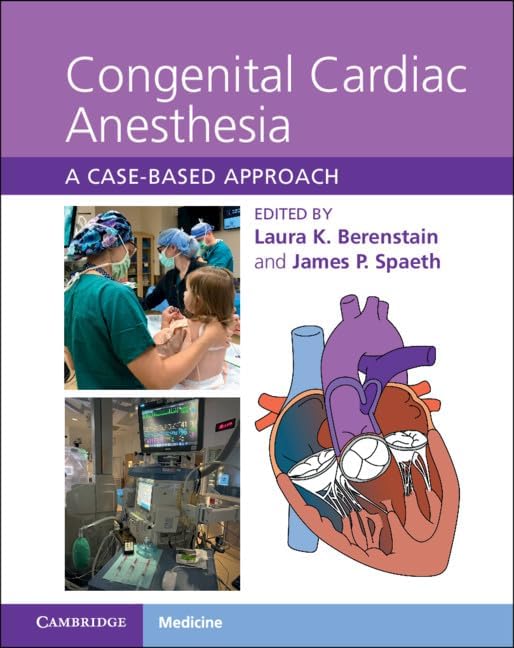 Anesthesia for Congenital Heart Disease: Andropoulos, Dean B